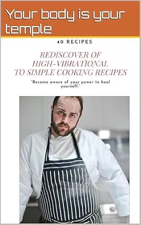 خرید و دانلود نسخه کامل کتاب Rediscover high-vibrational to simple cooking recepies_6a849dee8cc12.webp خرید و دانلود نسخه کامل کتاب Rediscover high-vibrational to simple cooking recepies