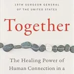 خرید و دانلود نسخه کامل کتاب Together: The Healing Power of Human Connection in a Sometimes Lonely World