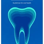 خرید و دانلود نسخه کامل کتاب Dental Hygiene for the 21st Century: Guidelines for Oral Health