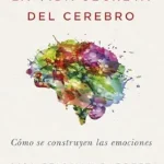 خرید و دانلود نسخه کامل کتاب La vida secreta del cerebro: Cómo se construyen las emociones (Contextos) (Spanish Edition)