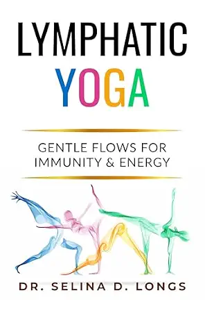 خرید و دانلود نسخه کامل کتاب Lymphatic Yoga: Gentle Flows for Immunity & Energy: A Modern Guide to Movement, Breath, and Self-Care for Lifelong Health (The Lymphatic Healing & Optimization Series)_6a78f181dda8d.webp خرید و دانلود نسخه کامل کتاب Lymphatic Yoga: Gentle Flows for Immunity & Energy: A Modern Guide to Movement, Breath, and Self-Care for Lifelong Health (The Lymphatic Healing & Optimization Series)