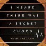 خرید و دانلود نسخه کامل کتاب I Heard There Was a Secret Chord: Music as Medicine