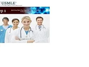 خرید و دانلود نسخه کامل کتاب USMLE STEP 1 – MUST KNOW QUESTIONS FOR BOARD EXAM (Over 120 flashcard based quetions) (USMLE TEST PREP)
