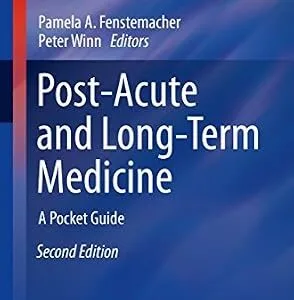 خرید و دانلود نسخه کامل کتاب Post-Acute and Long-Term Medicine: A Pocket Guide (Current Clinical Practice)