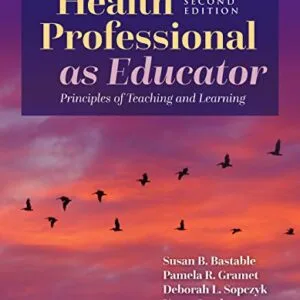 خرید و دانلود نسخه کامل کتاب Health Professional as Educator: Principles of Teaching and Learning Kindle Edition