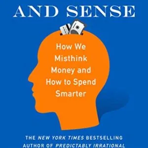 خرید و دانلود نسخه کامل کتاب Dollars and Sense: How We Misthink Money and How to Spend Smarter Kindle Edition