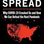 خرید و دانلود نسخه کامل کتاب Uncontrolled Spread: Why COVID-19 Crushed Us and How We Can Defeat the Next Pandemic