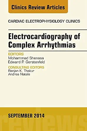 خرید و دانلود نسخه کامل کتاب Electrocardiography of Complex Arrhythmias, An Issue of Cardiac Electrophysiology Clinics (The Clinics: Internal Medicine) (Volume 6-3)_6a9145bd4b26d.webp خرید و دانلود نسخه کامل کتاب Electrocardiography of Complex Arrhythmias, An Issue of Cardiac Electrophysiology Clinics (The Clinics: Internal Medicine) (Volume 6-3)