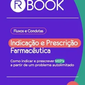 خرید و دانلود نسخه کامل کتاب زبان اصلی FR BOOK- Fluxos e Condutas de Indicação e Prescrição Farmacêutica: Como Indicar e Prescrever MIPS a partir de um problema autolimitado (Portuguese Edition) PDF | دانلود کتاب خارجی