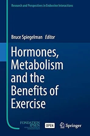 خرید و دانلود نسخه کامل کتاب Hormones, Metabolism and the Benefits of Exercise (Research and Perspectives in Endocrine Interactions)_6a78571fba59a.jpeg خرید و دانلود نسخه کامل کتاب Hormones, Metabolism and the Benefits of Exercise (Research and Perspectives in Endocrine Interactions)