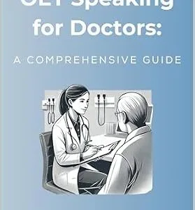 خرید و دانلود نسخه کامل کتاب OET Speaking for Doctors: A Comprehensive Guide