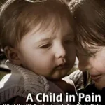 خرید و دانلود نسخه کامل کتاب A Child in Pain: What Health Professionals Can Do to Help