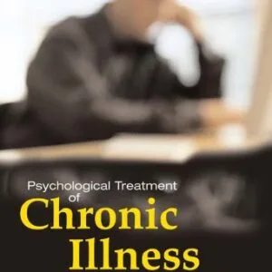 خرید و دانلود نسخه کامل کتاب Psychological Treatment of Chronic Illness: The Biopsychosocial Therapy Approach: A Biopsychosocial Therapy Approach 1st Edition