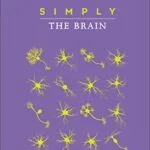 خرید و دانلود نسخه کامل کتاب Simply The Brain (DK Simply) Kindle Edition