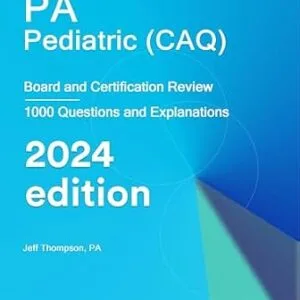 خرید و دانلود نسخه کامل کتاب PA Pediatric (CAQ): Board and Certification Review