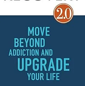 خرید و دانلود نسخه کامل کتاب RECOVERY 2.0: Move Beyond Addiction and Upgrade Your Life