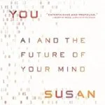 خرید و دانلود نسخه کامل کتاب Artificial You: AI and the Future of Your Mind