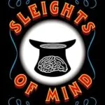 خرید و دانلود نسخه کامل کتاب Sleights of Mind: What the Neuroscience of Magic Reveals About Our Everyday Deceptions