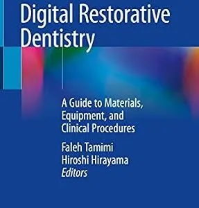 خرید و دانلود نسخه کامل کتاب Digital Restorative Dentistry: A Guide to Materials, Equipment, and Clinical Procedures