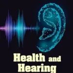 خرید و دانلود نسخه کامل کتاب Health and Hearing