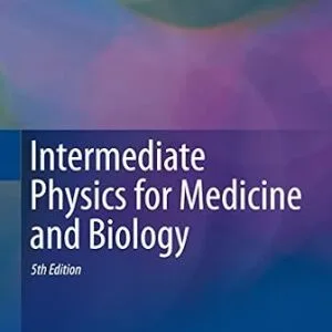 خرید و دانلود نسخه کامل کتاب Intermediate Physics for Medicine and Biology