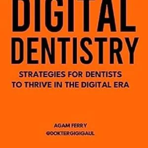 خرید و دانلود نسخه کامل کتاب Digital Dentistry: Strategies for Dentists to Thrive in the Digital Era
