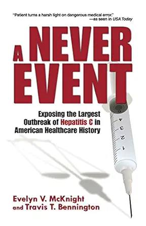 خرید و دانلود نسخه کامل کتاب A Never Event: Exposing the Largest Outbreak of Hepatitis C in American Healthcare History_6a689a3367af4.webp خرید و دانلود نسخه کامل کتاب A Never Event: Exposing the Largest Outbreak of Hepatitis C in American Healthcare History
