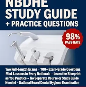 خرید و دانلود نسخه کامل کتاب NBDHE STUDY GUIDE + PRACTICE QUESTIONS : Two Full-Length Exams 700+ Exam-Grade Questions Mini-Lessons in Every Rationale Learn the Blueprint as You … Guide Needed (Test Triumph Series Book 36)