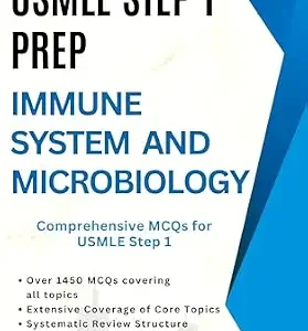 خرید و دانلود نسخه کامل کتاب USMLE Step 1 Prep: Immune System and Microbiology: Comprehensive MCQs for USMLE Step 1