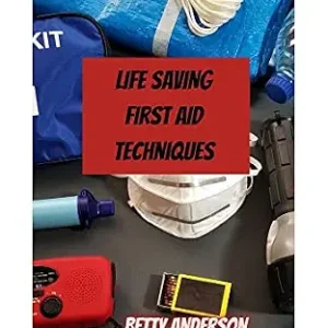 خرید و دانلود نسخه کامل کتاب زبان اصلی Life saving first aid techniques: How to save a life first aid PDF | دانلود کتاب خارجی