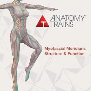 خرید و دانلود نسخه کامل کتاب Anatomy Trains Myofascial Meridians Structure & Function: Study Guide