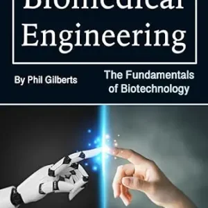 خرید و دانلود نسخه کامل کتاب Biomedical Engineering: The Fundamentals of Biotechnology