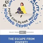خرید و دانلود نسخه کامل کتاب The Escape from Poverty: Breaking the Vicious Cycles Perpetuating Disadvantage