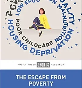 خرید و دانلود نسخه کامل کتاب The Escape from Poverty: Breaking the Vicious Cycles Perpetuating Disadvantage