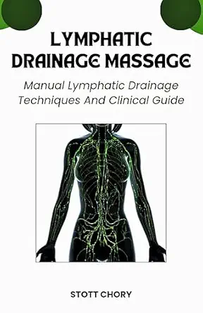 خرید و دانلود نسخه کامل کتاب LYMPHATIC DRAINAGE MASSAGE : Manual Lymphatic Drainage Techniques And Clinical Guide_6a6fcc8d0aedf.webp خرید و دانلود نسخه کامل کتاب LYMPHATIC DRAINAGE MASSAGE : Manual Lymphatic Drainage Techniques And Clinical Guide