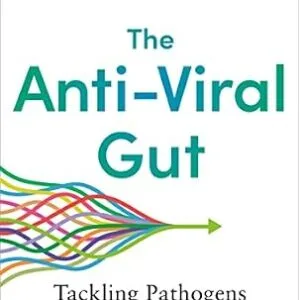 خرید و دانلود نسخه کامل کتاب The Anti-Viral Gut: Tackling Pathogens from the Inside Out