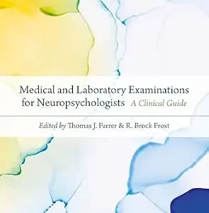 خرید و دانلود نسخه کامل کتاب Medical and Laboratory Examinations for Neuropsychologists: A Clinical Guide