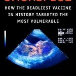 خرید و دانلود نسخه کامل کتاب Sacrifice: How the Deadliest Vaccine in History Targeted the Most Vulnerable