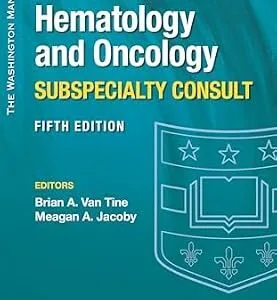 خرید و دانلود نسخه کامل کتاب The Washington Manual Hematology and Oncology Subspecialty Consult (The Washington Manual Subspecialty Consult Series)