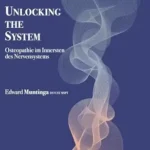 خرید و دانلود نسخه کامل کتاب Unlocking the System: Osteopathie im Innersten des Nervensystems (German Edition)