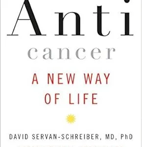 خرید و دانلود نسخه کامل کتاب Anticancer: A New Way of Life
