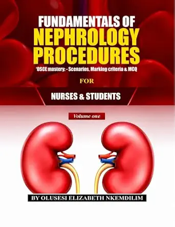 خرید و دانلود نسخه کامل کتاب Fundamentals of Nephrology Procedures: OSCE Mastery: Scenarios, Marking Criteria & MCQ For Nurses & Students_6a83769cf3167.webp خرید و دانلود نسخه کامل کتاب Fundamentals of Nephrology Procedures: OSCE Mastery: Scenarios, Marking Criteria & MCQ For Nurses & Students