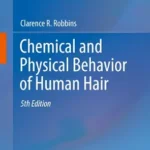 خرید و دانلود نسخه کامل کتاب Chemical and Physical Behavior of Human Hair