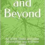 خرید و دانلود نسخه کامل کتاب Ebola and Beyond: All of the Ebola and other information you will ever need!