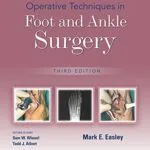 خرید و دانلود نسخه کامل کتاب Operative Techniques in Foot and Ankle Surgery 3rd Edition