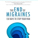 خرید و دانلود نسخه کامل کتاب The End of Migraines: 150 Ways to Stop Your Pain