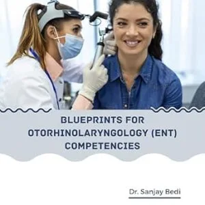 خرید و دانلود نسخه کامل کتاب Blueprints for Otorhinolaryngology (ENT) Competencies (Blueprints for NMC Competencies)