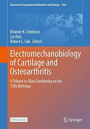 خرید و دانلود نسخه کامل کتاب Electromechanobiology of Cartilage and Osteoarthritis: A Tribute to Alan Grodzinsky on his 75th Birthday (Advances in Experimental Medicine and Biology Book 1402)_6a79d93de26e0.jpeg خرید و دانلود نسخه کامل کتاب Electromechanobiology of Cartilage and Osteoarthritis: A Tribute to Alan Grodzinsky on his 75th Birthday (Advances in Experimental Medicine and Biology Book 1402)