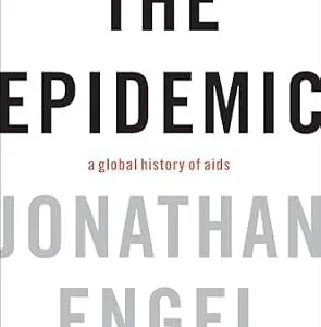 خرید و دانلود نسخه کامل کتاب The Epidemic: A Global History of Aids
