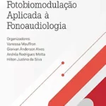 خرید و دانلود نسخه کامل کتاب Fotobiomodulação Aplicada à Fonoaudiologia (Portuguese Edition)